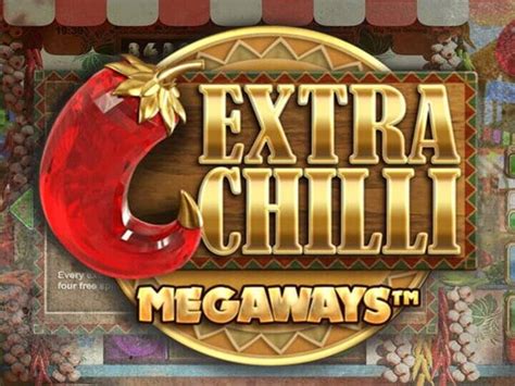 extra chilli slot free play|extra chilli megaways.